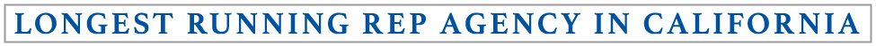 Longest running rep agency in California